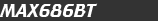 MAX686BT