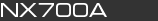 NX700A