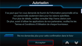 5.Lisez comment les renseignements personnels sont traités. Touchez [Accepter] si vous êtes d’accord.
*Si vous n’avez pas besoin de revoir ce message, touchez la case à cocher, puis touchez [Accepter].