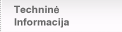 Techninė informacija