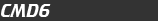 CMD6