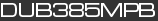 DUB385MPB