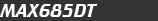MAX685DT