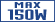 MAX_150W