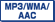 MP3/WMA/AAC