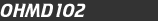 OHMD102