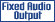 Fixed Audio Output